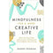 MINDFULNESS FOR A MORE CREATIVE LIFE