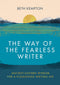 THE WAY OF THE FEARLESS WRITER