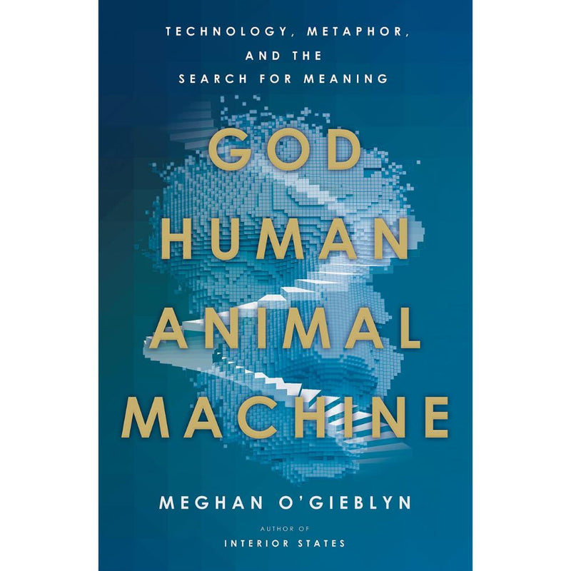 GOD HUMAN ANIMAL MACHINE