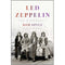 LED ZEPPELIN: THE BIOGRAPHY