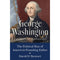 GEORGE WASHINGTON: THE POLITICAL RISE OF AMERICA'S FOUNDING FATHER