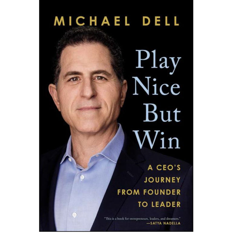 PLAY NICE BUT WIN: A CEO'S JOURNEY FROM FOUNDER TO LEADER