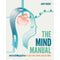 THE MIND MANUAL: MINDAPPLES 5 A DAY FOR A HAPPY, HEALTHY MIND