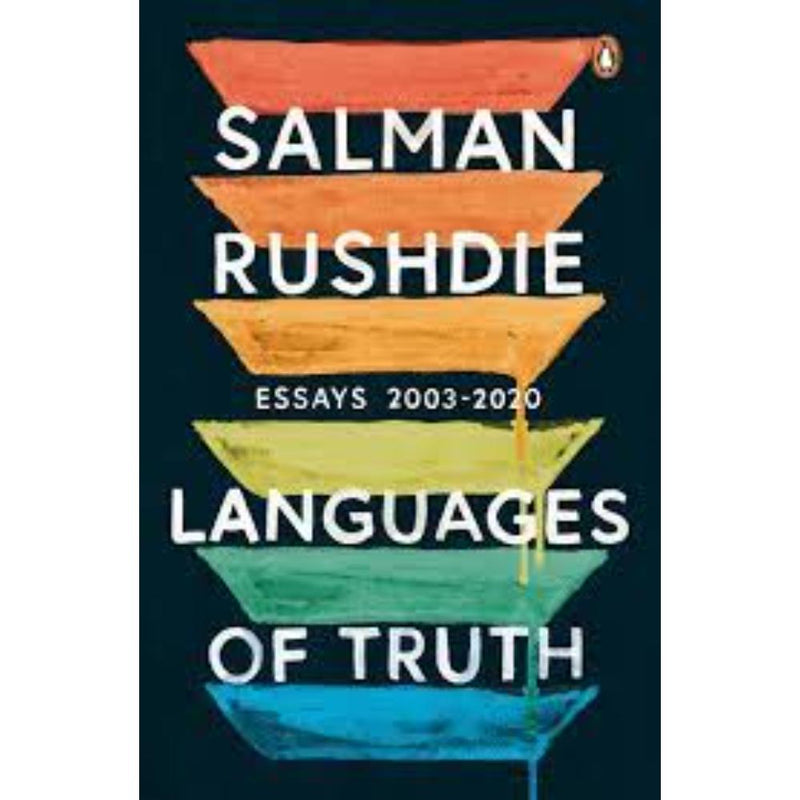 LANGUAGES OF TRUTH ESSAYS 2003 TO 2020