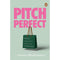 PITCH PERFECT: How To Create A Brand People Cannot Stop Talking About