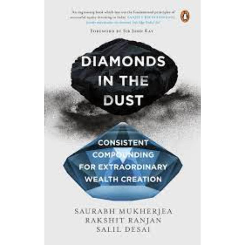 DIAMONDS IN THE DUST: Consistent Compounding for Extraordinary Wealth Creation
