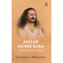 AVATAR MEHER BABA THE TWILIGHT SONGS - Odyssey Online Store