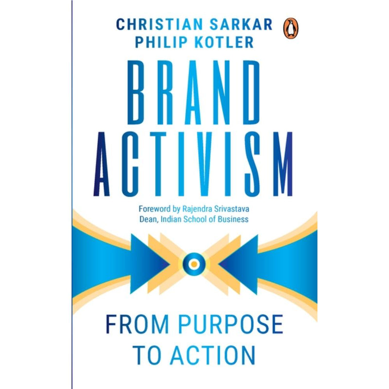 BRAND ACTIVISM FROM PURPOSE TO ACTION