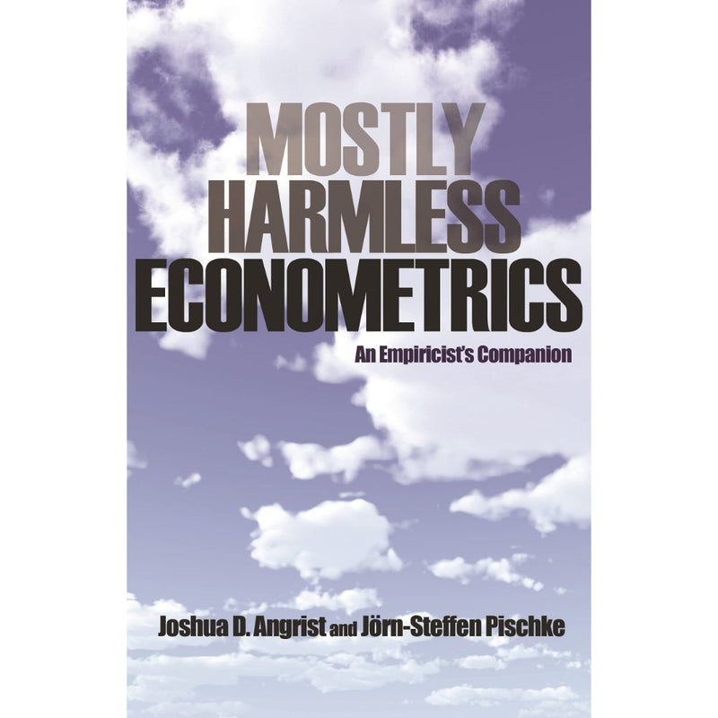 STUDYGUIDE FOR MOSTLY HARMLESS ECONOMETRICS: AN EMPIRICISTS COMPANION