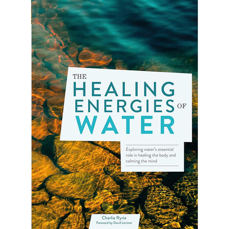 THE HEALING ENERGIES OF WATER