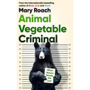 ANIMAL VEGETABLE CRIMINAL : WHEN NATURE BREAKS THE LAW - Odyssey Online Store