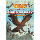 SCIENCE COMICS: BIRDS OF PREY