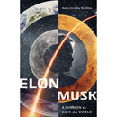ELON MUSK: A MISSION TO SAVE THE WORLD