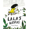 LALA'S WORDS A STORY OF PLANTING KINDNESS