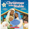 CHRISTMAS IN THE STABLE TOUCH-AND-FEEL BOARD BOOK