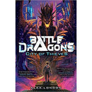 BATTLE DRAGONS Book 1: CITY OF THIEVES