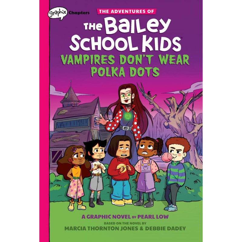 THE ADVENTURES OF THE BAILEY SCHOOL KIDS GRAPHIC NOVEL -1: VAMPIRES DON'T WEAR POLKA DOTS