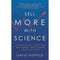 SELL MORE WITH SCIENCE: THE MINDSETS, TRAITS AND BEHAVIOURS THAT CREATE SALES SUCCESS