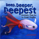 DEEP, DEEPER, DEEPEST: ANIMALS THAT GO TO GREAT DEPTHS: 0