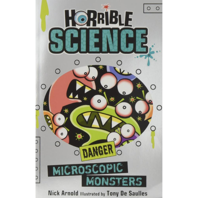 HORRIBLE SCIENCE : DANGER MICROSCOPIC MONSTERS