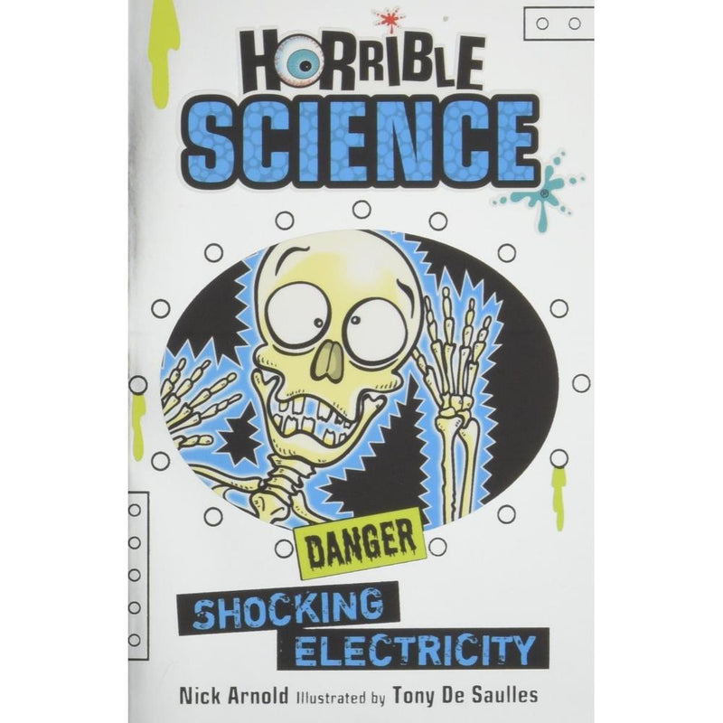 HORRIBLE SCIENCE : DANGER SHOCKING ELECTRICITY