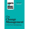 HBRS 10 MUST READS: ON CHANGE