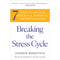 BREAKING THE STRESS CYCLE