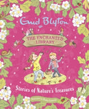 THE ENCHANTED LIBRARY: Stories of Natures Treasures