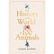 HISTORY OF THE WORLD IN 100 ANIMALS - Odyssey Online Store
