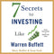 7 SECRETS OF INVESTING LIKE WARREN BUFFETT