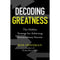 DECODING GREATNESS