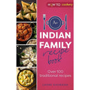 AN INDIAN HOUSEWIFE'S RECIPE BOOK: OVER 100 TRADITIONAL RECIPES