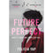 FUTURE PERFECT: THE MOST EXCITING HIGH-CONCEPT NOVEL OF THE YEAR