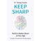 KEEP SHARP: HOW TO BUILD A BETTER BRAIN AT ANY AGE - AS SEEN IN THE DAILY MAIL
