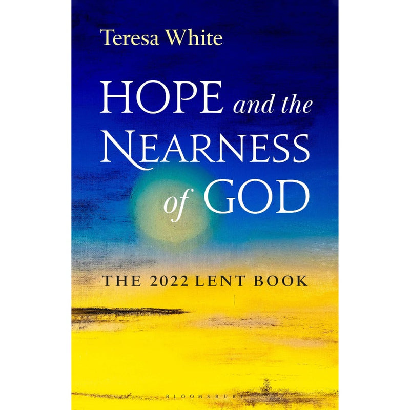 HOPE AND THE NEARNESS OF GOD: THE 2022 LENT BOOK