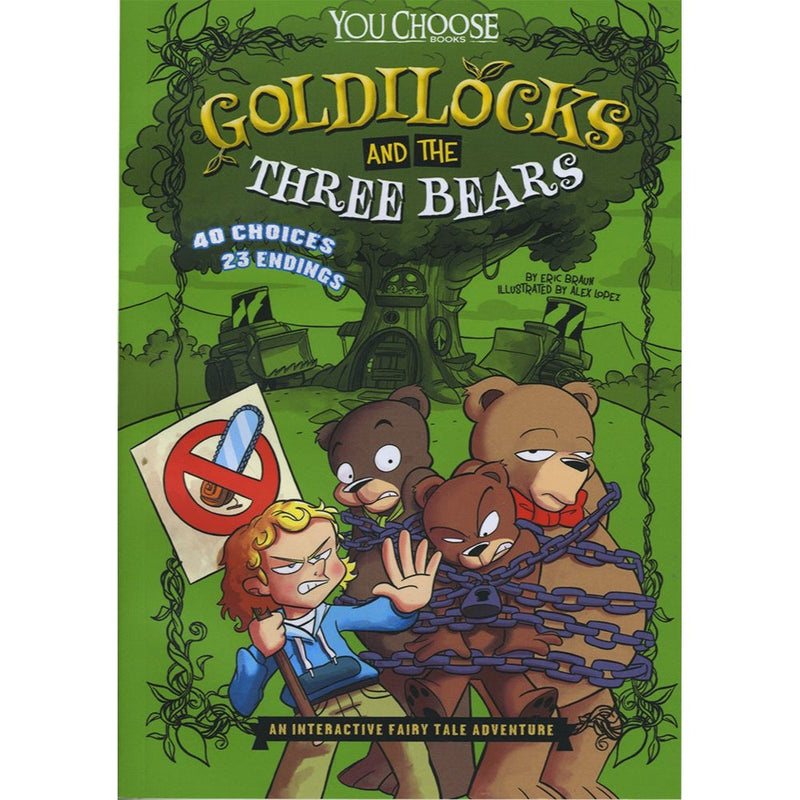 YOU CHOOSE GOLDILOCKS AND THE THREE BEARS
