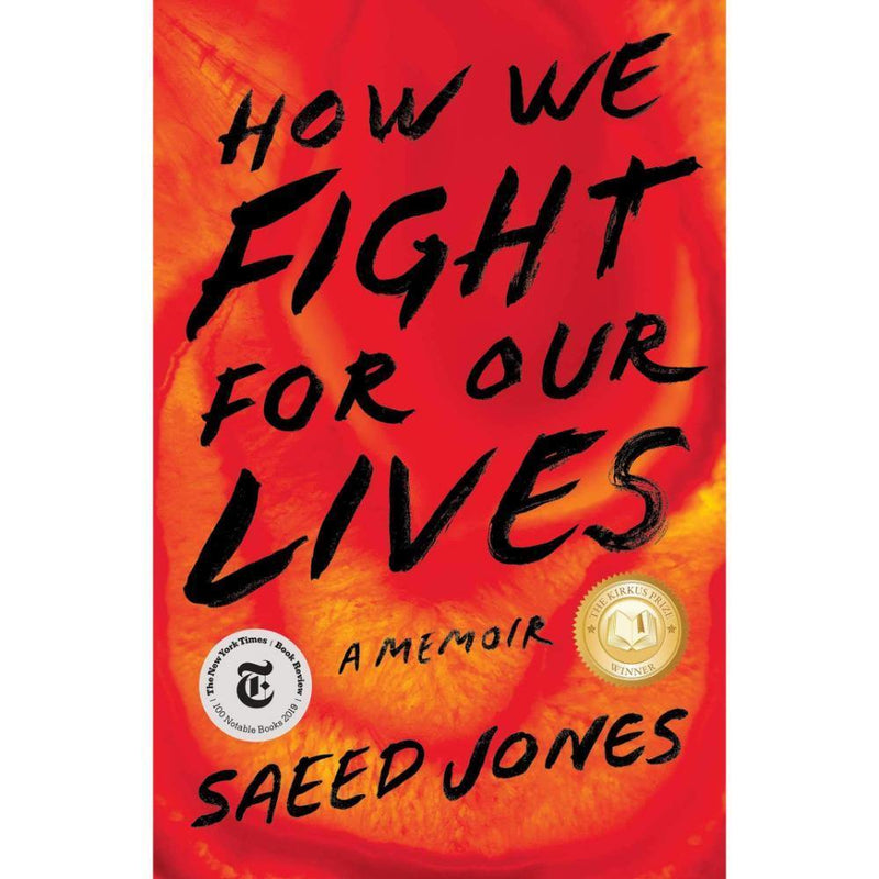 HOW WE FIGHT FOR OUR LIVES A MEMOIR - Odyssey Online Store