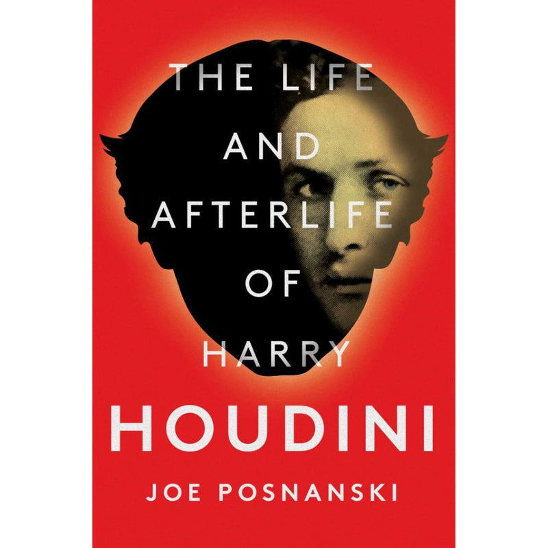 THE LIFE AND AFTERLIFE OF HARRY HOUDINI - Odyssey Online Store