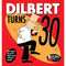 DILBERT TURNS 30 - Odyssey Online Store