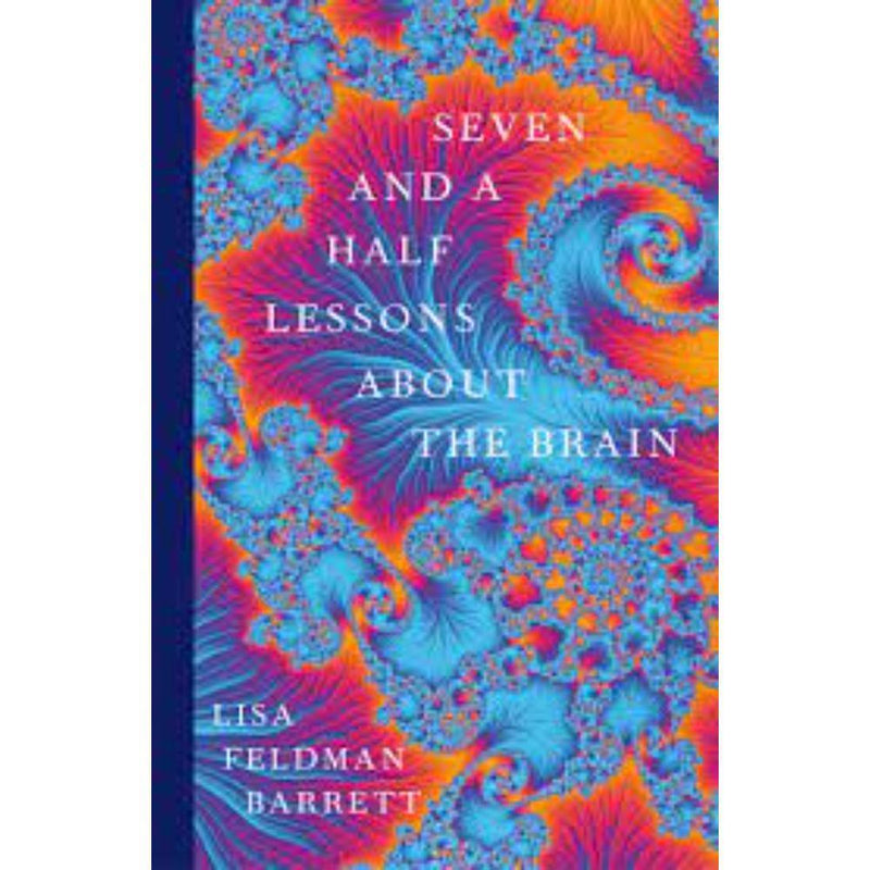 SEVEN AND A HALF LESSONS ABOUT THE BRAIN - Odyssey Online Store