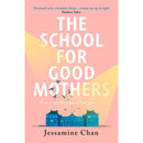 THE SCHOOL FOR GOOD MOTHERS