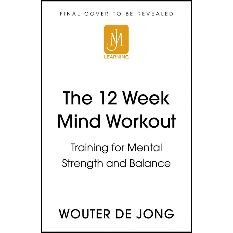 THE 12 WEEK MIND WORKOUT