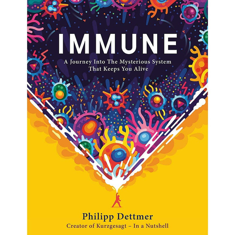 IMMUNE: THE NEW BOOK FROM KURZGESAGT - A GORGEOUSLY ILLUSTRATED DEEP DIVE INTO THE IMMUNE SYSTEM