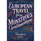 EUROPEAN TRAVEL FOR THE MONSTROUS GENTLEWOMAN - Odyssey Online Store