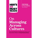 HBRS 10 MUST READS ON MANAGING ACROSS CULTURES