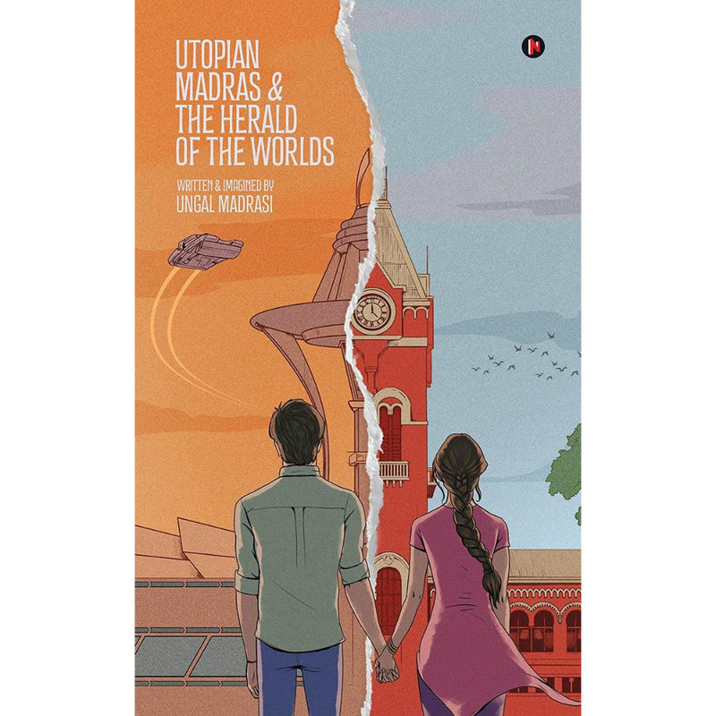 UTOPIAN MADRAS AND THE HERALD OF THE WORLDS