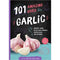 101 AMAZING USES FOR GARLIC - Odyssey Online Store