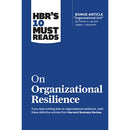 HBRS 10 MUST READS ON ORGANIZATIONAL RESILIENCE