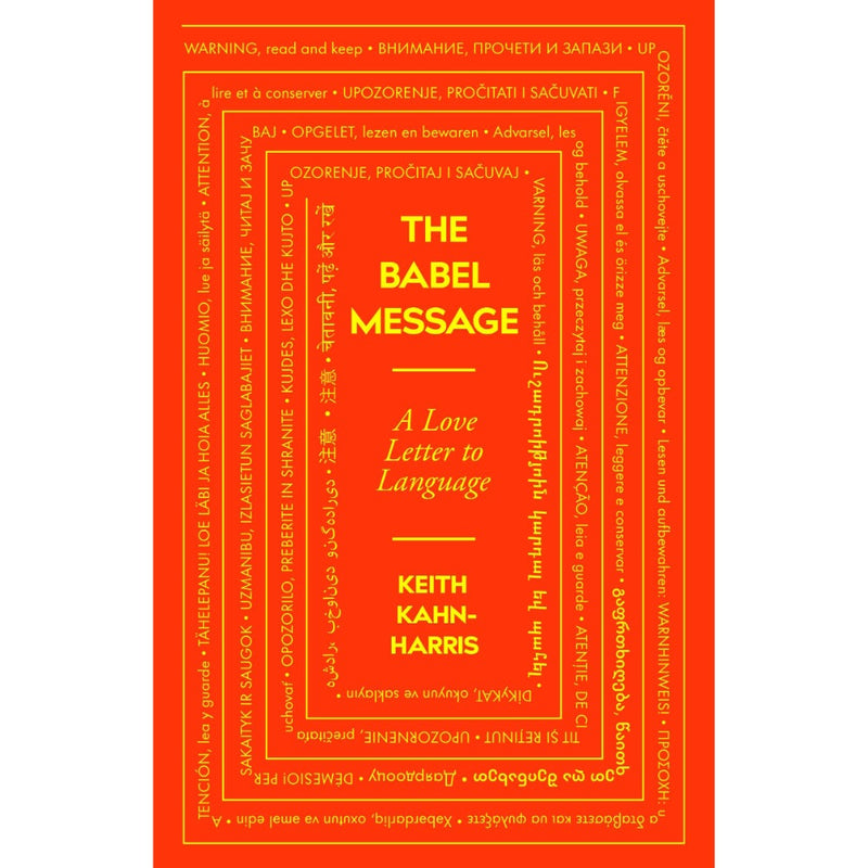 THE BABEL MESSAGE: A LOVE LETTER TO LANGUAGE