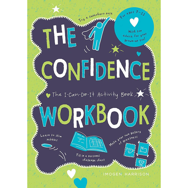THE CONFIDENCE WORKBOOK: THE I-CAN-DO-IT ACTIVITY BOOK
